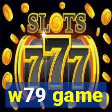 w79 game